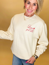 Love is all you need sweatshirt