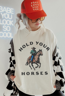  Hold your horses tee