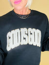 God is good patch sweatshirt