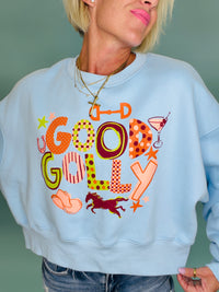 Good golly sweatshirt