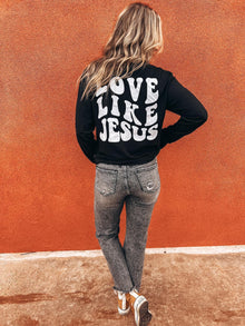  Love like Jesus longlseeve tee