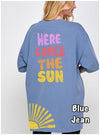 Here comes The sun Oversized Tee