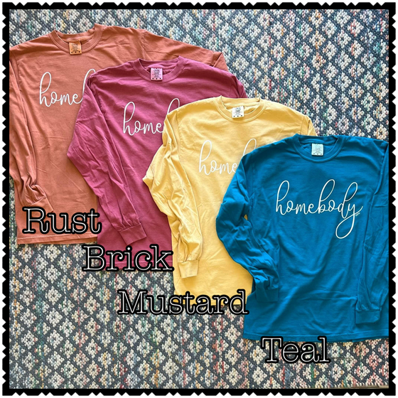 HOMEBODY LONGSLEEVE TEE/ AVAILABLE IN 7 COLORS