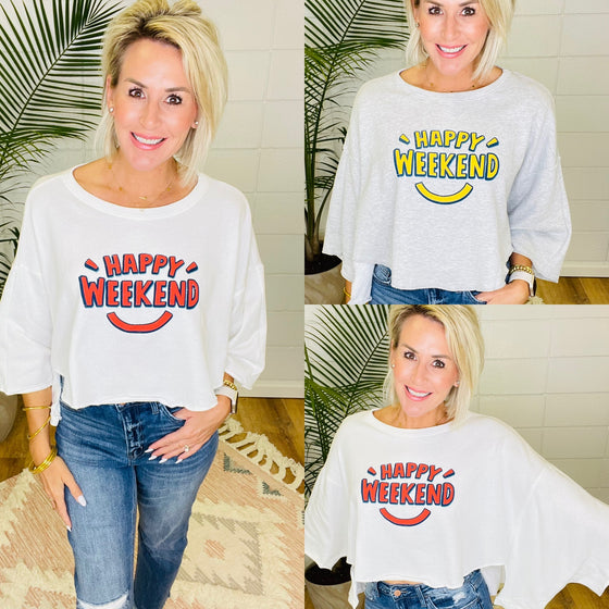 HAPPY WEEKEND CROPPED PULLOVER/ AVAILABLE IN 2 COLORS
